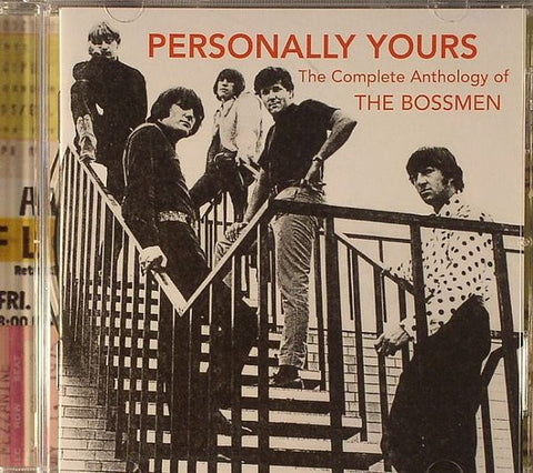 The Bossmen - Personally Yours: The Complete Anthology Of The Bossmen
