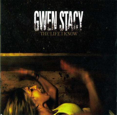Gwen Stacy - The Life I Know