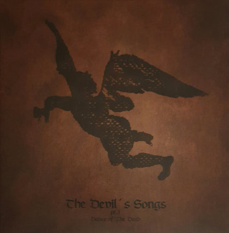 Cintecele Diavolui - The Devil's Songs Part I: Dance Of The Dead