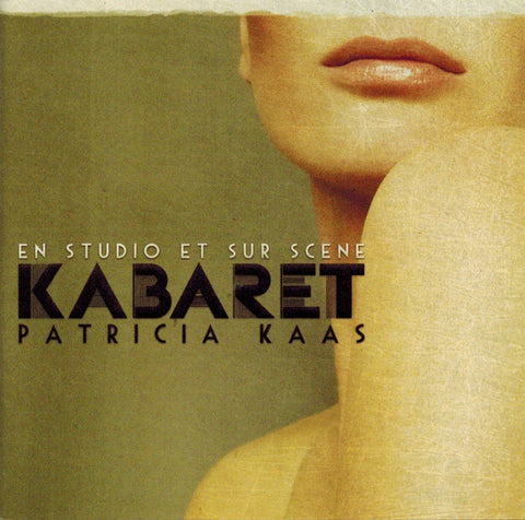 Patricia Kaas - Kabaret (En Studio Et Sur Scène)