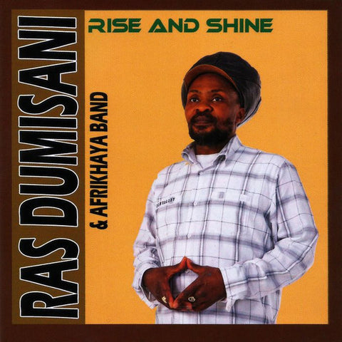 Ras Dumisani & Afrikhaya Band - Rise And Shine