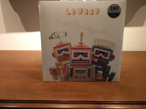 LowRay - Friends and the Fakers