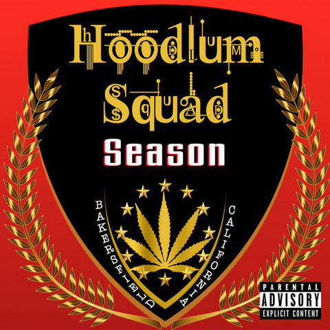 Hoodlum Squad - SEASON