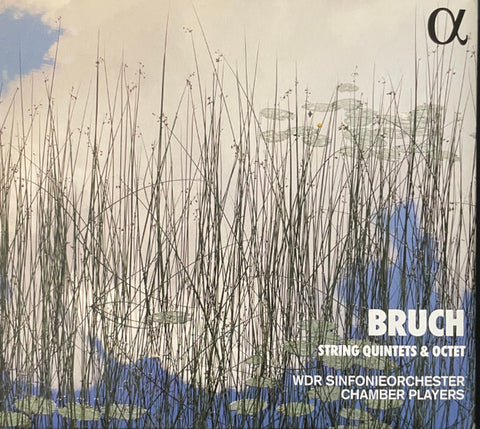 Bruch ‎– WDR Sinfonieorchester Chamber Players - String Quintets & Octet