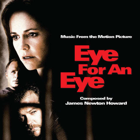 James Newton Howard - Eye For An Eye (Music From The Motion Picture)