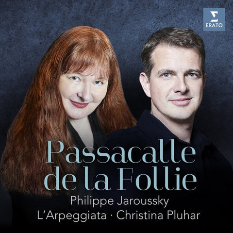 Philippe Jaroussky, L'Arpeggiata, Christina Pluhar - Passacalle De La Follie