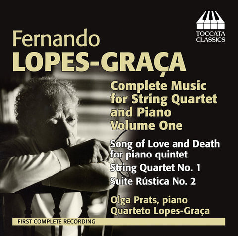 Fernando Lopes-Graça - Music For String Quartet And Piano, Vol. 1