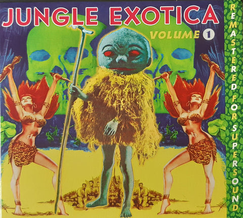 Various - Jungle Exotica Volume 1