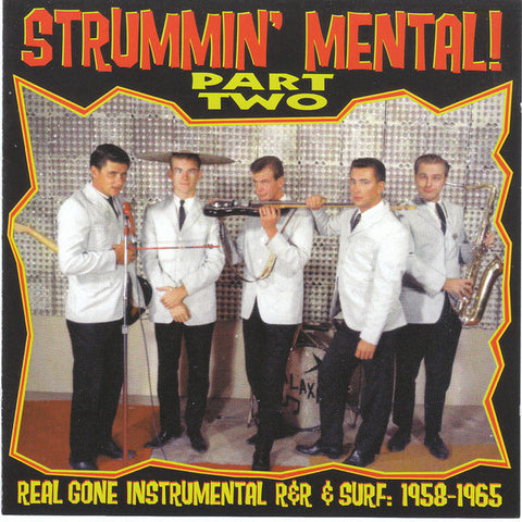 Various - Strummin' Mental! Part Two - Real Gone American Instrumental R&R & Surf: 1958-1965