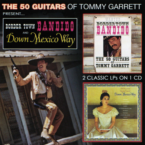 The 50 Guitars Of Tommy Garrett - Bandido / Down Mexico Way