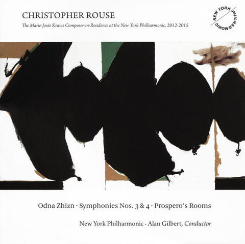 Christopher Rouse, New York Philharmonic, Alan Gilbert - Odna Zhizn · Symphonies 3 & 4 · Prospero's Rooms
