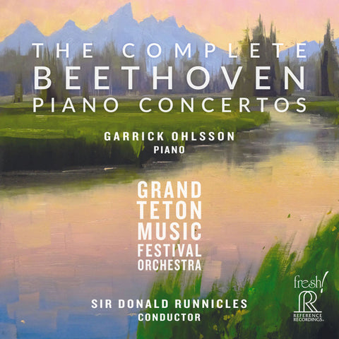 Garrick Ohlsson, Grand Teton Music Festival Orchestra, Donald Runnicles, Beethoven - The Complete Beethoven Piano Concertos