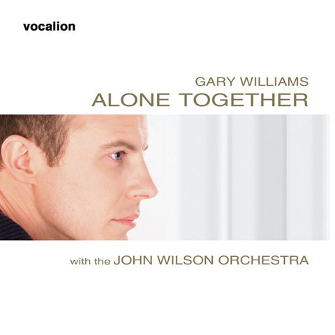 Gary Williams With The John Wilson Orchestra - Alone Together