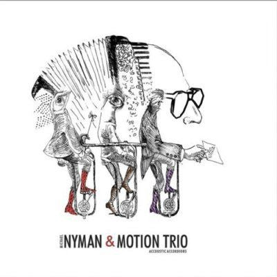 Michael Nyman & Motion Trio - Michael Nyman & Motion Trio