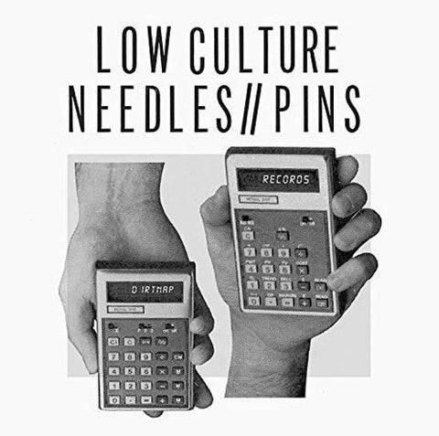 Low Culture / Needles//Pins - Low Culture — Needles // Pins Split