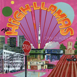 The High Llamas - Can Cladders