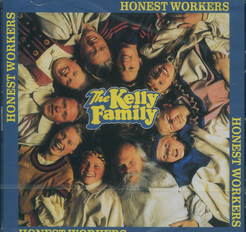 The Kelly Family - Honest Workers