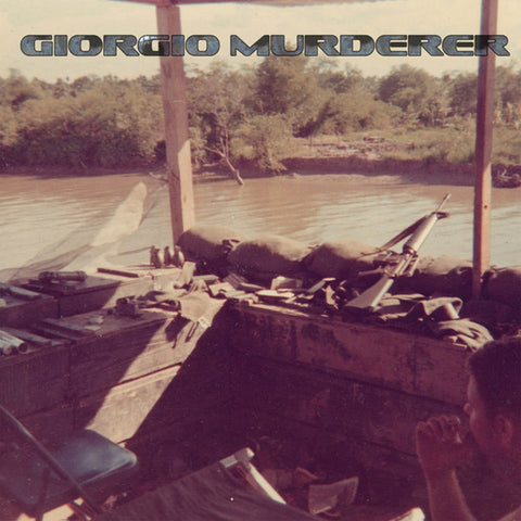 Giorgio Murderer - Holographic Vietnam War
