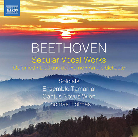 Ludwig van Beethoven, Ensemble Tamanial, Cantus Novus Wien, Thomas Holmes - Secular Vocal Works