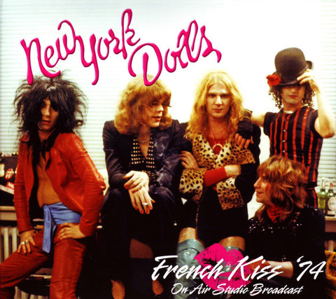 New York Dolls -  French Kiss '74 - On Air Studio Broadcast
