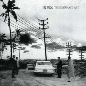 The Fuse! - The Fisherman's Wife