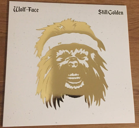 Wolf-Face - Still Golden