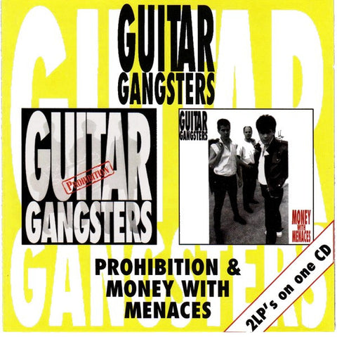 Guitar Gangsters - Prohibition / Money With Menaces