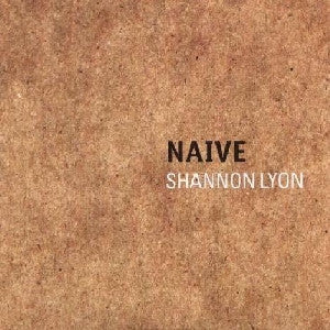 Shannon Lyon - Naive