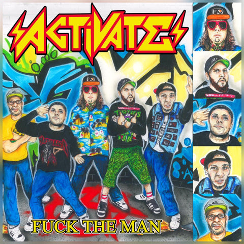 Activate - Fuck The Man