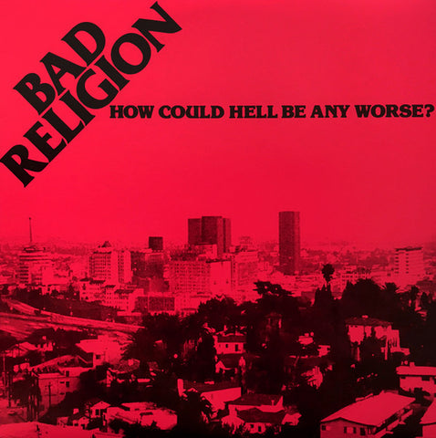 Bad Religion - How Could Hell Be Any Worse?