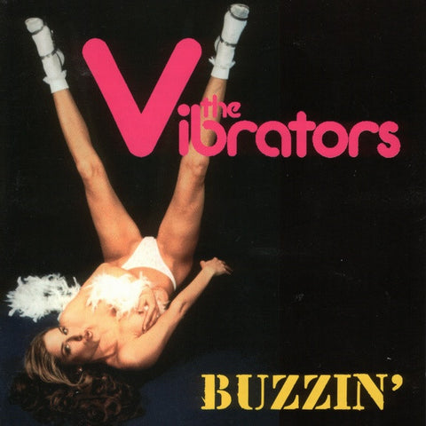 The Vibrators - Buzzin'