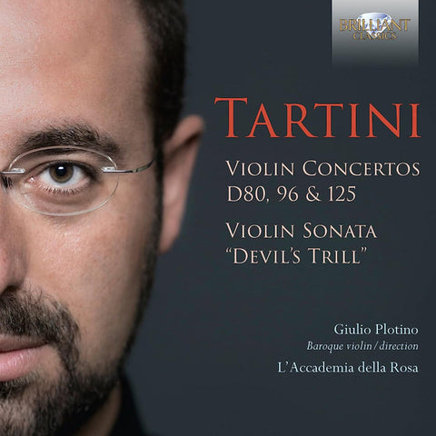Tartini, Giulio Plotino, L'Accademia Della Rosa - Violin Concertos D80, 96 & 125, Violin Sonata 