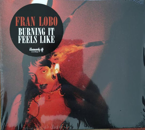 Fran Lobo - Burning It Feels Like