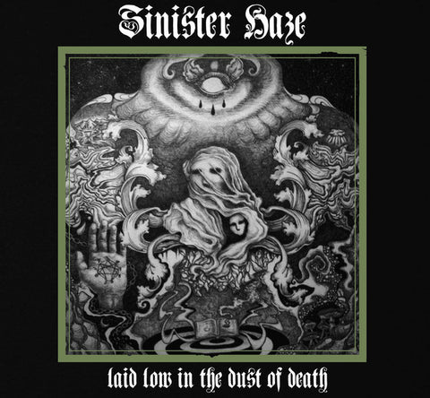 Sinister Haze - Laid Low In The Dust Of Death