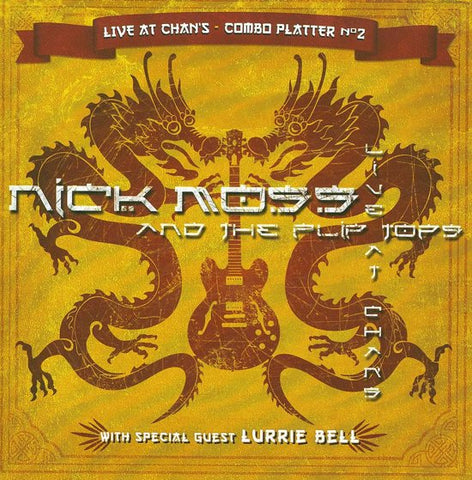 Nick Moss And The Flip Tops - Live At Chan's - Combo Platter n°2