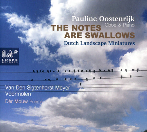 Van Den Sigtenhorst Meyer, Voormolen - Pauline Oostenrijk - The Notes Are Swallows