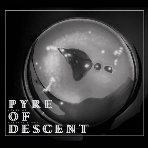 Pyre Of Descent - Peaks of Eternal Light