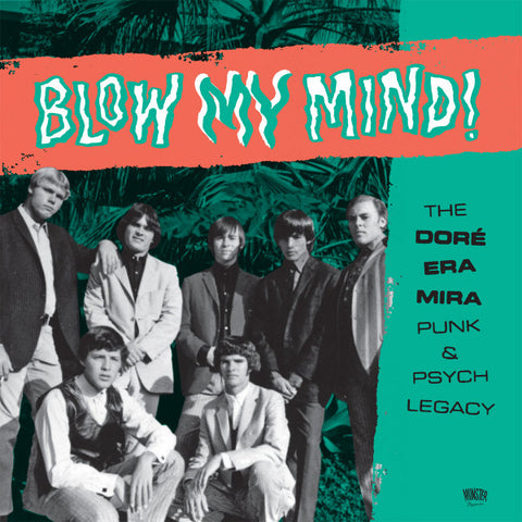 Various - Blow My Mind (The Doré Era Mira  Punk & Psych Legacy)