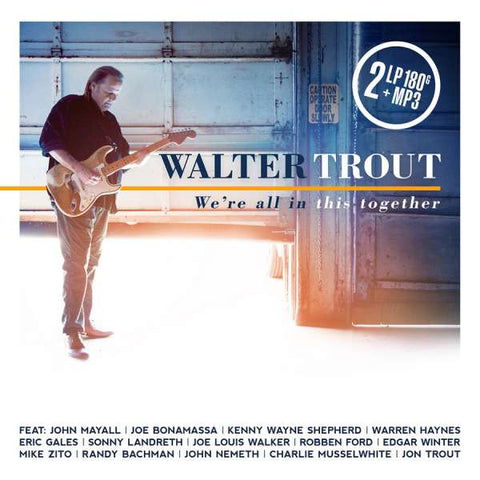 Walter Trout - We're All In This Together