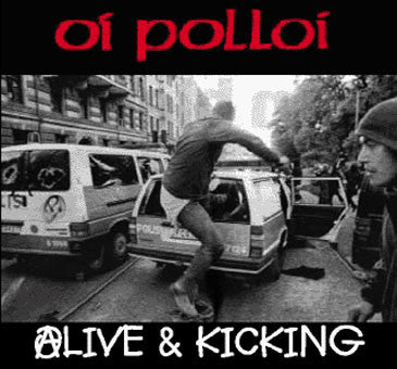 Oi Polloi - Alive & Kicking