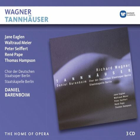 Richard Wagner / Daniel Barenboim / Chor Der Deutchen Staatsoper Berlin / Staatskapelle Berlin / Jane Eaglen / Waltraud Meier / Peter Seiffert / René Pape / Thomas Hampson - Tannhäuser