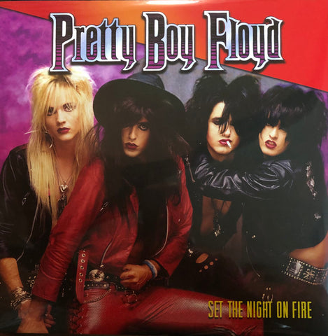 Pretty Boy Floyd - Set The Night On Fire