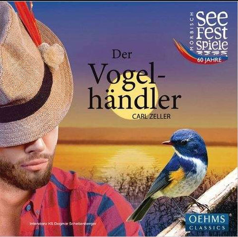Carl Zeller - Der Vogelhändler