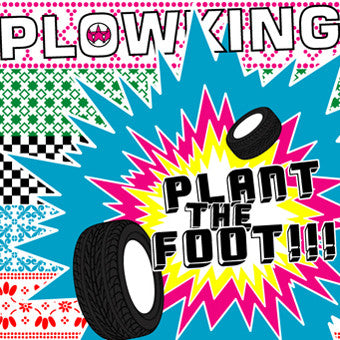 Plowking - Plant The Foot !!!