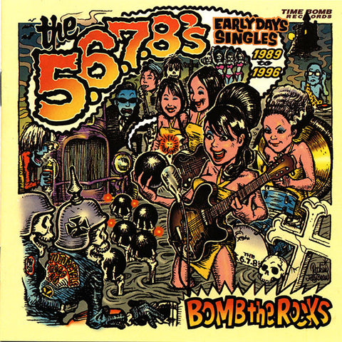 The 5.6.7.8's - Bomb The Rocks (Early Days Singles)