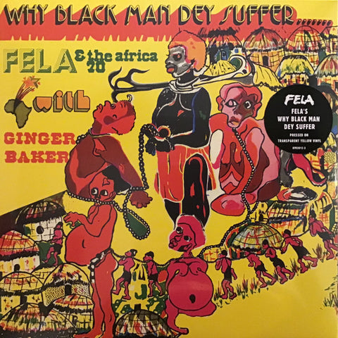 Fela And The Africa 70 With Ginger Baker - Why Black Man Dey Suffer.......