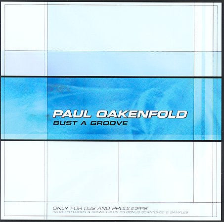 Paul Oakenfold - Bust A Groove
