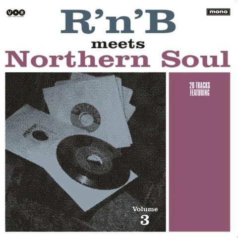 Various - R'n'B Meets Northern Soul Volume 3