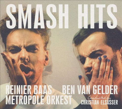 Reinier Baas, Ben Van Gelder, Metropole Orkest, conducted by Christian Elsässer - Smash Hits