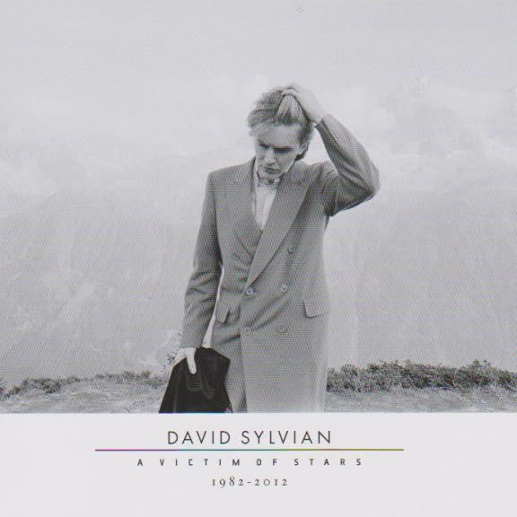 David Sylvian - A Victim Of Stars 1982 - 2012